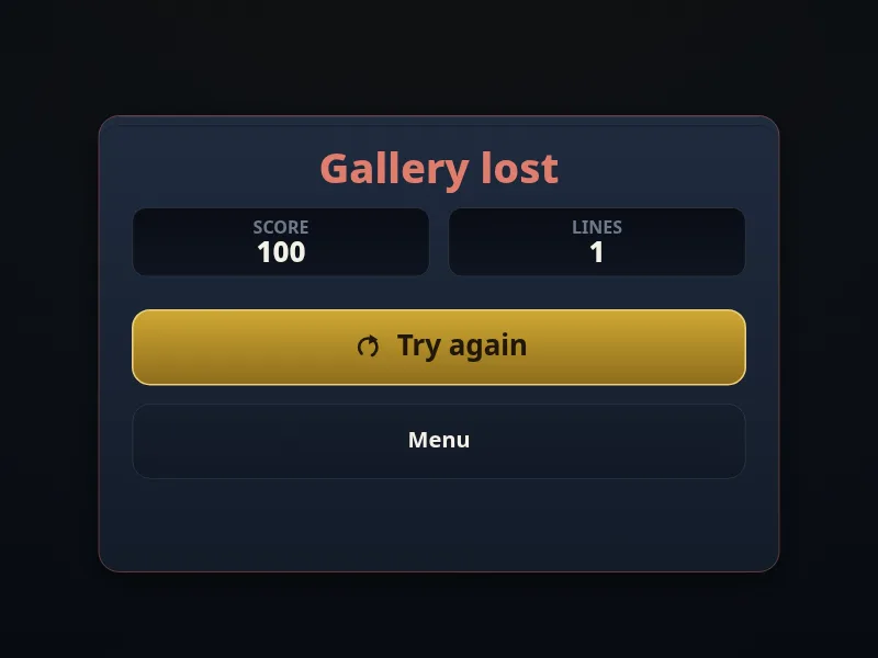 Gallery lost screen with SCORE 100, LINES 1 and the buttons Try again and Menu